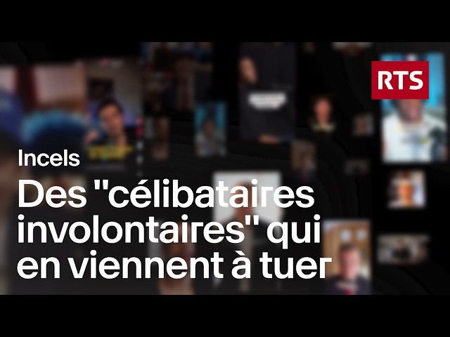 Masculinisme radical : comment les incels menacent la Suisse | RTS