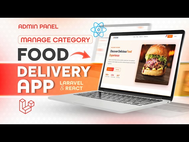 Laravel & React Food Delivery App | Admin Panel | Manage Category | #11 | PHP Tech Life
