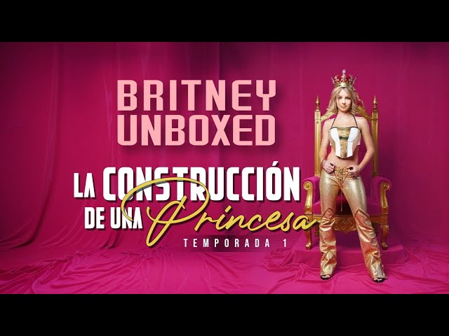 Making a Princess | Episode 1 | BRITNEY UNBOXED: SEASON 1