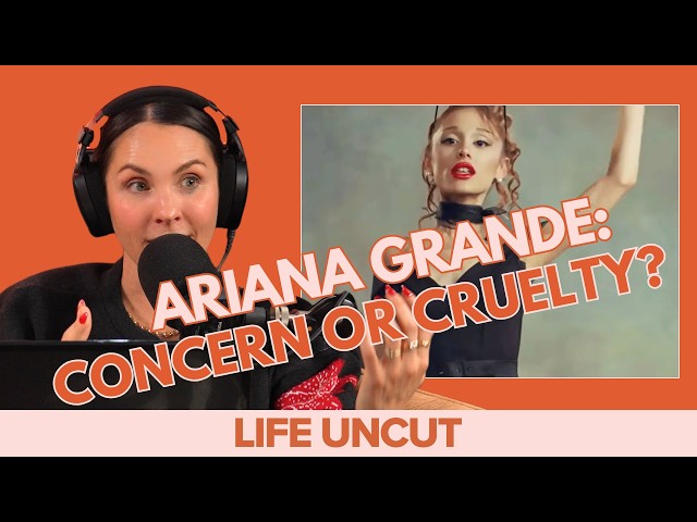Ariana Grande: Concern or Cruetly?