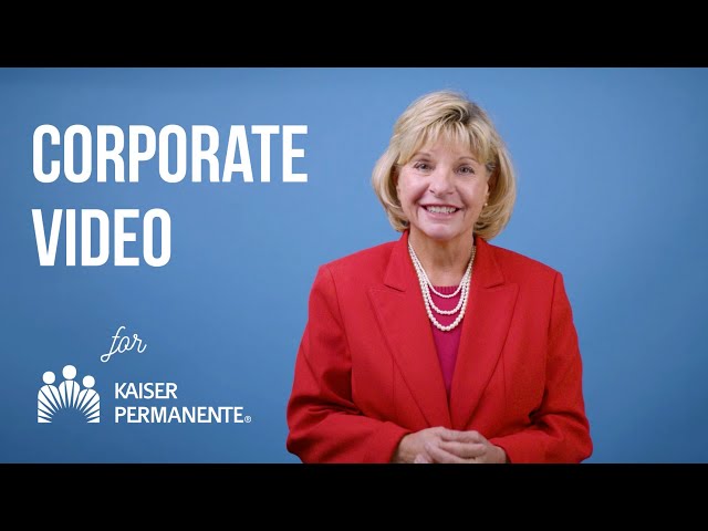 Corporate Video Production for Kaiser Permanente | Healthcare Quality Week