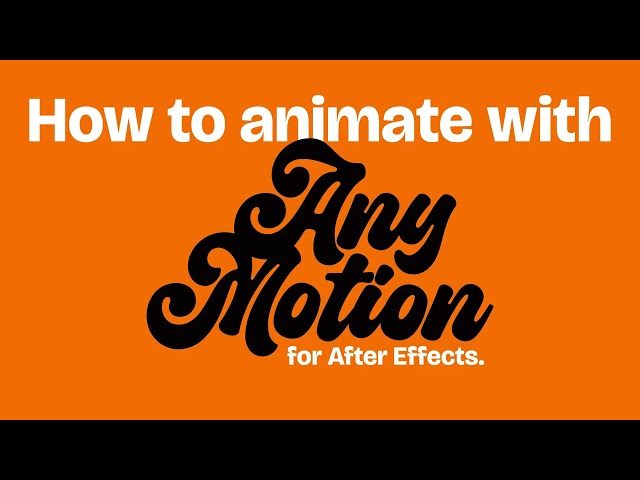 How to Animate With AnyMotion