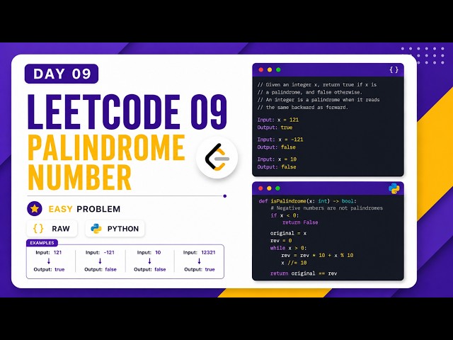 🔥 LeetCode 09: Palindrome Number in Python | Day 09 🚀