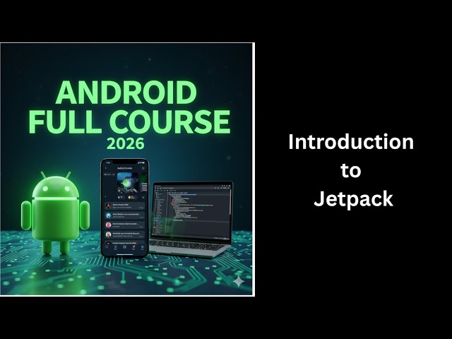 (515) Introduction to Android Jetpack | Jetpack Components Explained | Kotlin