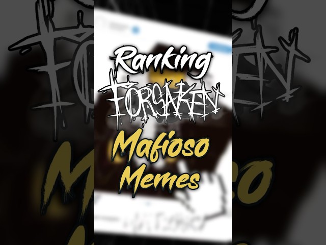 Ranking Forsaken Mafioso Memes 🕵
