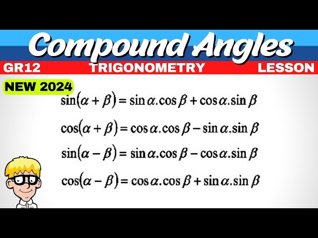 Compound Angles Grade 12