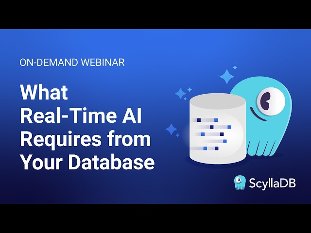 What Real-Time AI Requires from Your Database