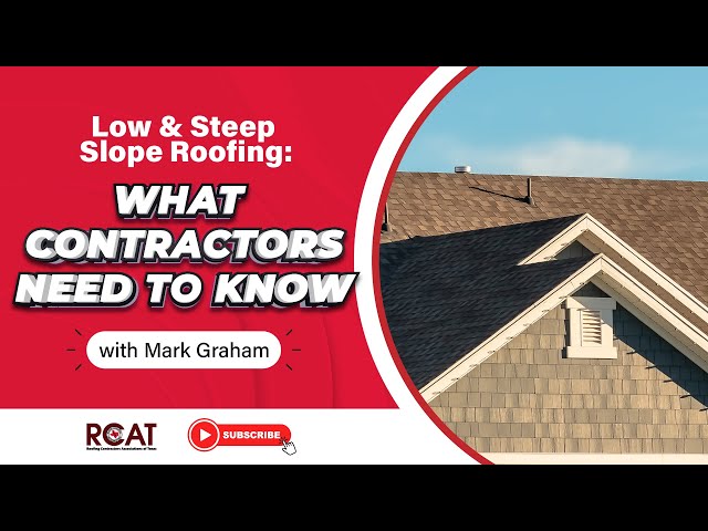 Low & Steep Slope Roofing: What Contractors Need to Know