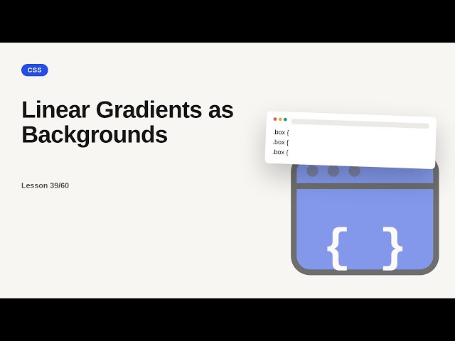 CSS Series: Linear Gradients as Backgrounds