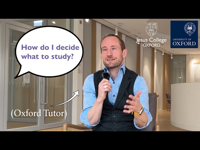 How to Choose the Right Course to Study| Expert Tips from an Oxford Uni Tutor