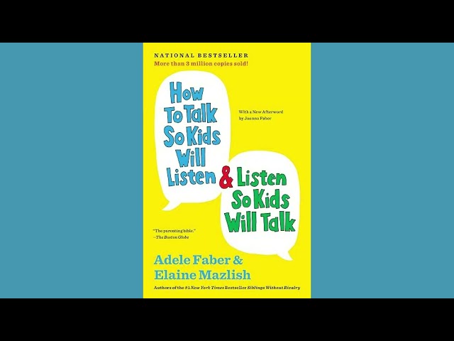 How to Talk So Kids Will Listen — Faber & Mazlish | Key Lessons on Communication That Actually Works