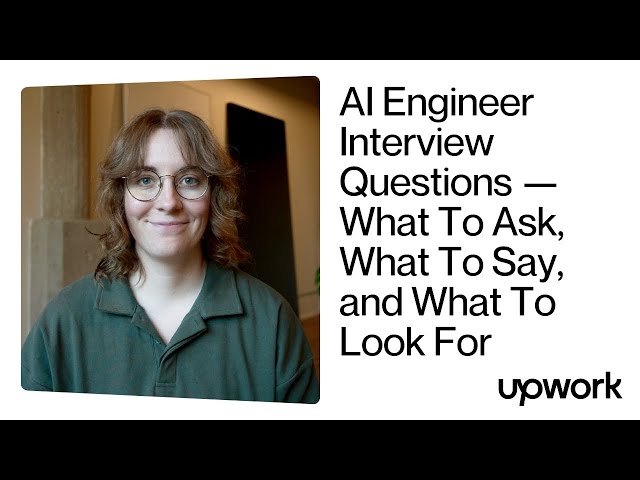 AI Engineer Interview Questions — What To Ask, What To Say, and What To Look For