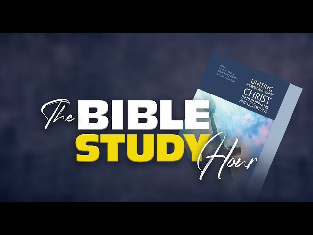 Bible Study Hour || 1st Quarter ||  Lesson 6,  February 7, 2025