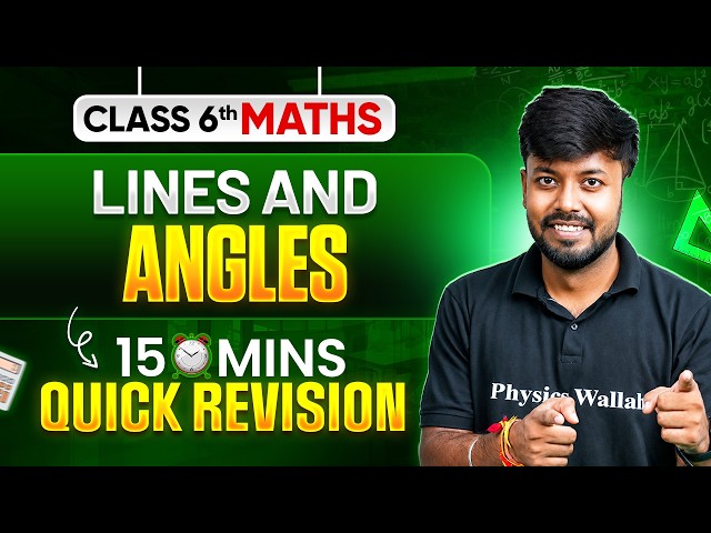 Lines and Angles | 15 Mins | Rapid Revision | Class 6th Maths | Exam Preparation