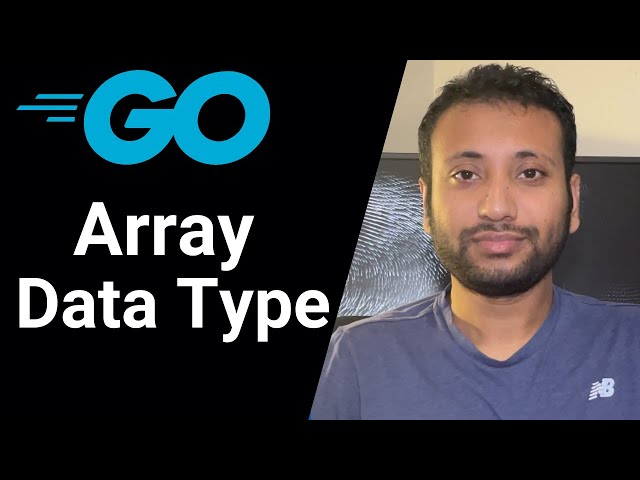 Go Bangla Tutorial 34 : Array