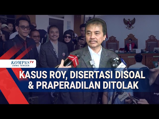 Pretrial Motion Denied and Dissertation Reported to the Ministry of Education, Here Is Roy Suryo'...