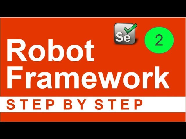 Robot Framework Beginner Tutorial 2 - How to create first Selenium Test with RIDE  💧💧