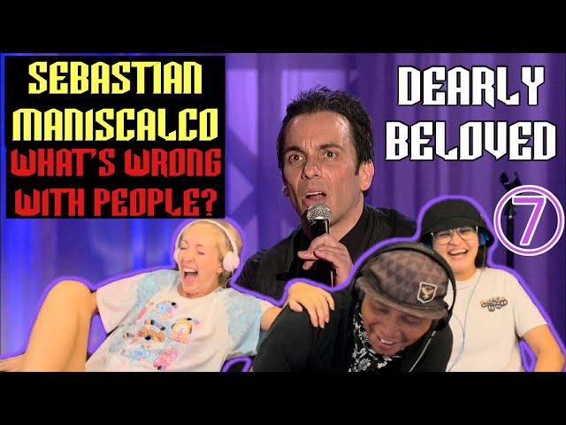 Sebastian Maniscalco: What’s Wrong with People? (2012) Part 7 | DEARLY BELOVED | Reaction!