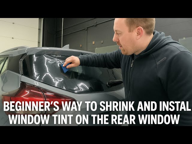 The Rear Window Tinting Technique Every Installer Should Know