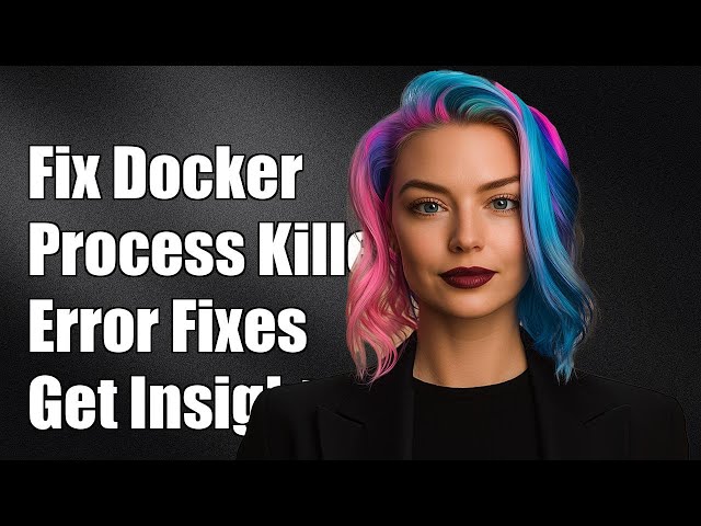 Fixing Docker Process Killed Error: Understanding the Cryptic 'Killed' Message