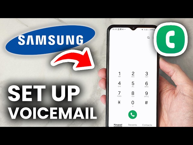 How To Set Up Voicemail On Samsung Galaxy Phone - Full Guide