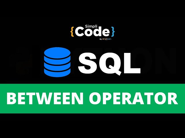 Between Operator In SQL Explained | Between Operator Tutorial In SQL| SQL For Beginners | SimpliCode