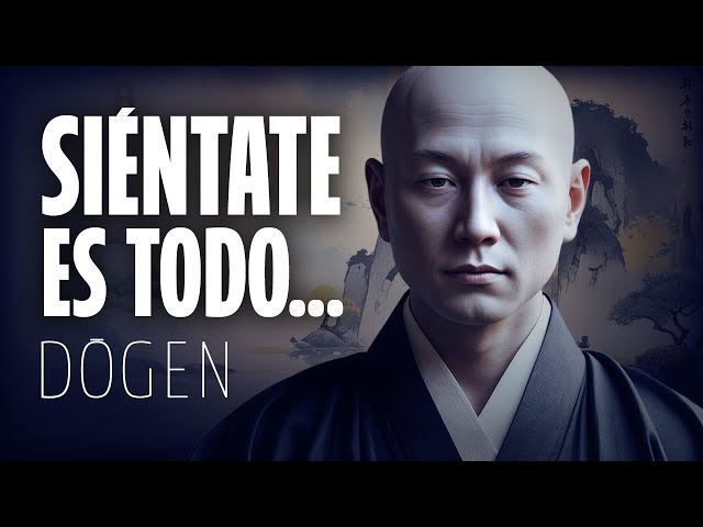 The Zen of Dōgen: Toward Effortless Spiritual Awakening | Zen Buddhism