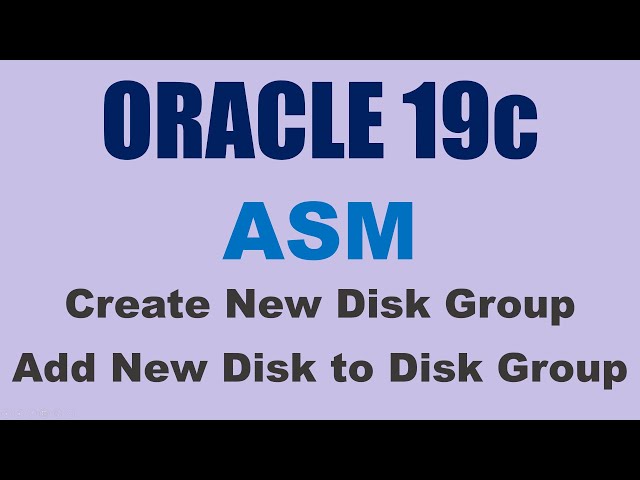 Oracle ASM Create New Disk Group