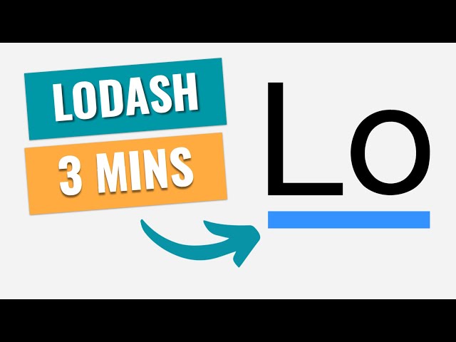 10 things you should know about Lodash | Top 100 NPM Packages