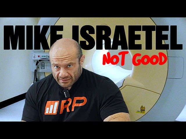 Mike Israetel's MRI WAS NOT GOOD.