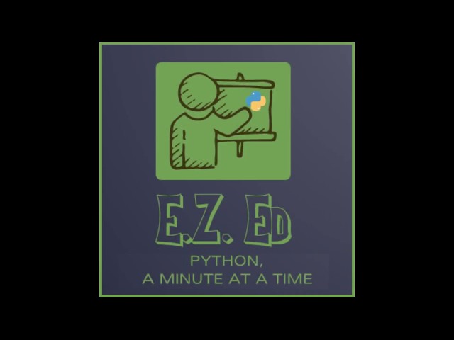 Python, a Minute at a Time: 10. Variable Assignment