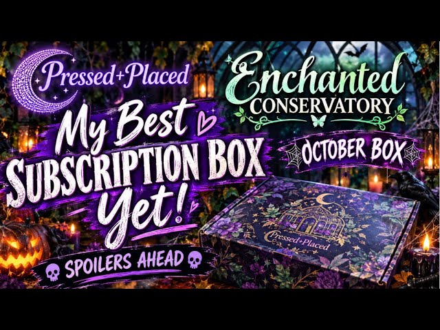 🔥 THIS Might Be My BEST Subscription Box Yet! 😱 | Pressed + Placed October 2026 Unboxing