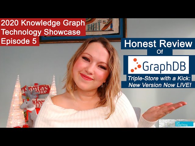 Knowledge Graph Technology Showcase E5: GraphDB Honest Review