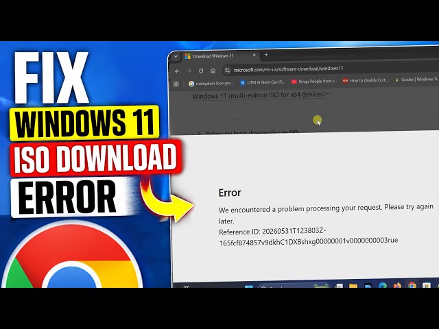 Fix Windows 11 ISO Download Error in Google Chrome