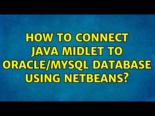 How to connect JAVA MIDLET to ORACLE/MySQL database Using Netbeans?