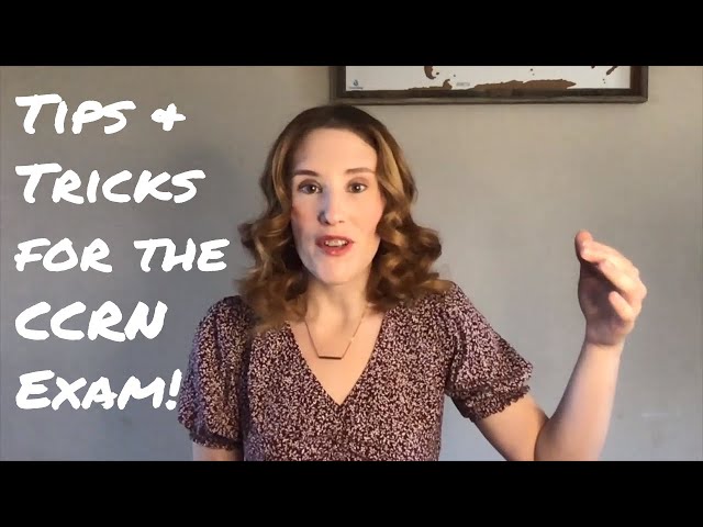 How to Ace Your CCRN Exam