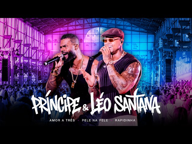 Príncipe & Léo Santana - Amor a Três / Pele na Pele / Rapidinha - Pagode do Príncipe Ao vivo no Rio