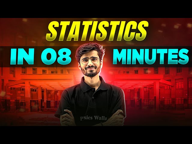 Statistics | Complete Chapter In 8 Minutes | Class 10th Board