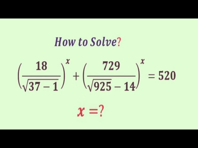 A Mind-Blowing Algebra mathematics    Equation | Olympiad  Question | can you solve ?  | x=?