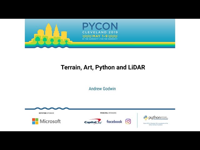 Andrew Godwin - Terrain, Art, Python and LiDAR - PyCon 2019