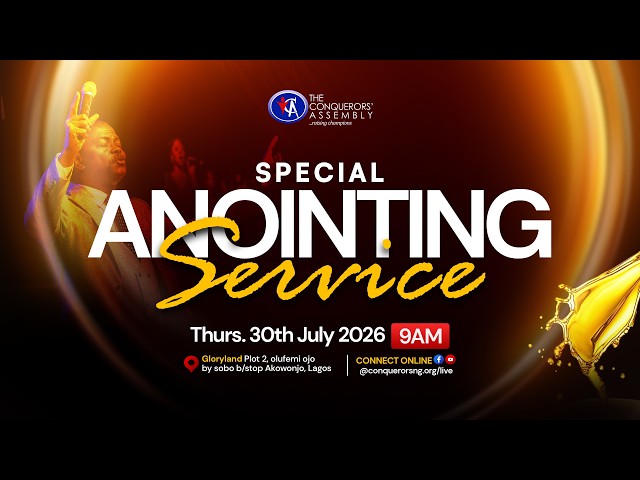 SPECIAL ANOINTING SERVICE  | THURS. 30TH JULY 2026 | LIVE BROADCAST
