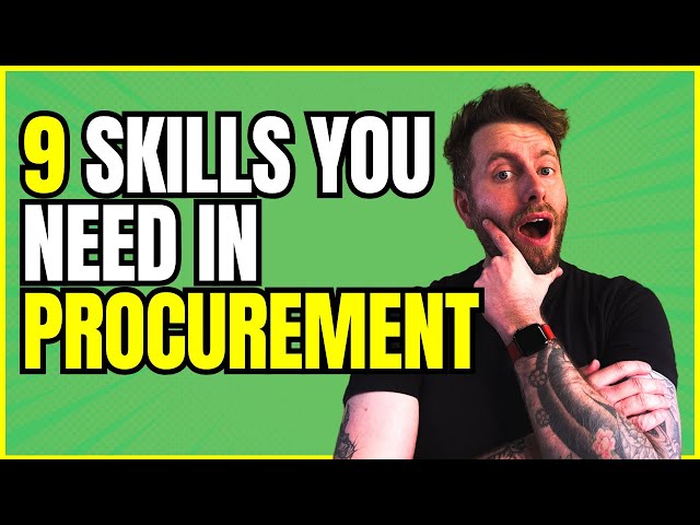 9 Procurement Skills You Need To Know