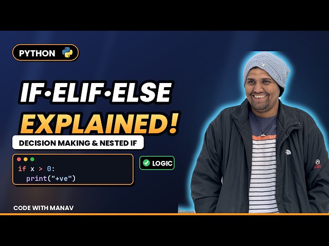 #17  Python Conditional Statements Explained | if, elif, else and Nested Conditions