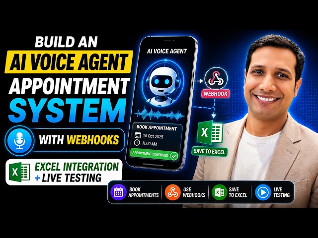 Build an AI Voice Agent Appointment System with Webhooks | Excel Integration + Live Testing