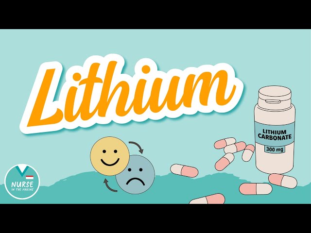 All About Lithium » Pharmacology Help for Nursing School