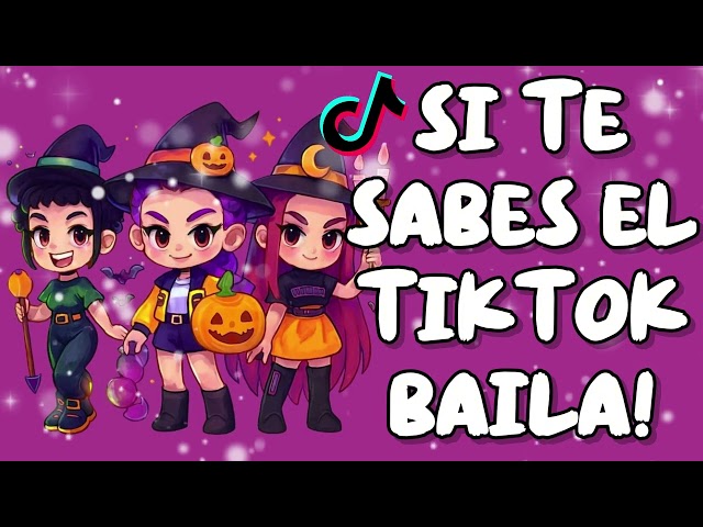 SI TE SABES EL TIKTOK BAILA! - 2025