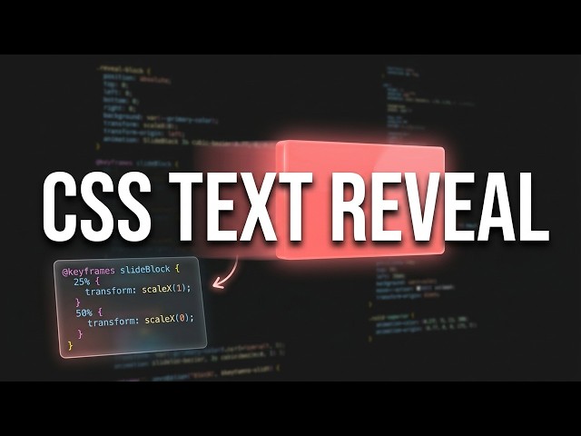 Build Smooth Reveal Animations Using CSS