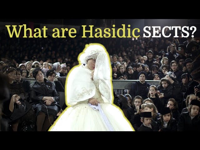 Una introducción al judaísmo jasídico y las sectas