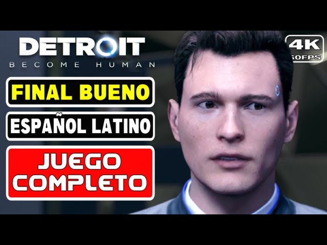 DETROIT BECOME HUMAN (Mejor Final - Todos sobreviven) ESPAÑOL LATINO - Gameplay JUEGO COMPLETO 4K PC