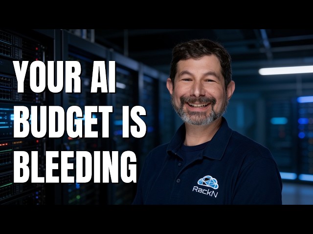Your AI Budget Is Bleeding Out. Here's Where It's Going | Rob Hirschfeld, RackN